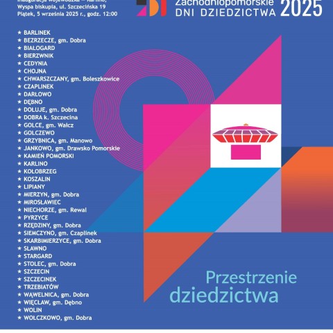 Powiększ obraz: plakat Zachodniopomorskich Dni Dziedzictwa 2025 z listą miejscowości i organizatorów
